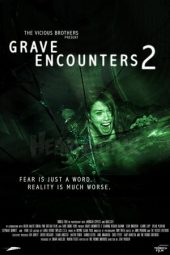 Nonton film Grave Encounters 2 (2012) terbaru