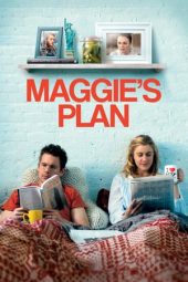 Nonton film Maggie’s Plan (2016) terbaru