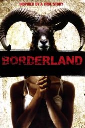 Nonton film Borderland (2007) terbaru