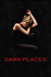 Nonton film Dark Places (2015)