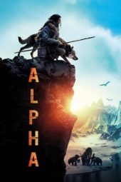 Nonton film Alpha (2018) terbaru