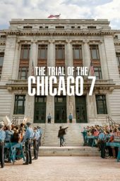 Nonton film The Trial of the Chicago 7 (2020)