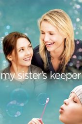Nonton film My Sister’s Keeper (2009) terbaru
