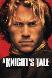 Nonton film A Knight’s Tale (2001)