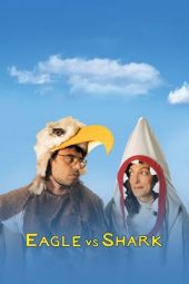 Nonton film Eagle vs Shark (2007) terbaru
