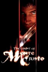 Nonton film The Count of Monte Cristo (2002) terbaru
