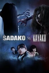 Nonton film Sadako vs. Kayako (2016) terbaru
