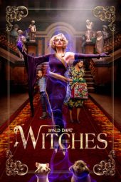 Nonton film Roald Dahl’s The Witches (2020)
