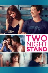 Nonton film Two Night Stand (2014) terbaru