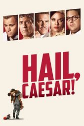 Nonton film Hail, Caesar! (2016) terbaru