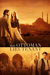 Nonton film The Ottoman Lieutenant (2017)