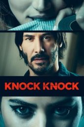 Nonton film Knock Knock (2015)