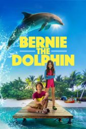 Nonton film Bernie the Dolphin (2018) terbaru