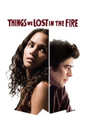 Nonton film Things We Lost in the Fire (2007)