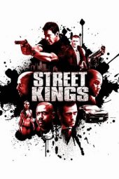 Nonton film Street Kings (2008) terbaru