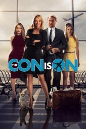 Nonton film The Con Is On (2018) terbaru