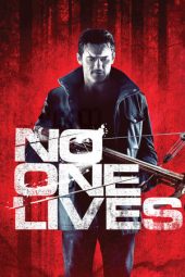 Nonton film No One Lives (2013)