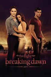 Nonton film The Twilight Saga: Breaking Dawn – Part 1 (2011)