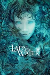 Nonton film Lady in the Water (2006) terbaru