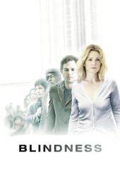 Nonton film Blindness (2008) terbaru