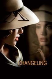 Nonton film Changeling (2008) terbaru