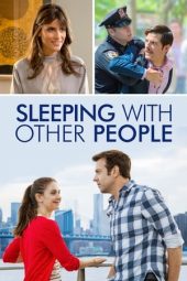 Nonton film Sleeping with Other People (2015) terbaru