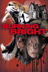 Nonton film Burning Bright (2010) terbaru