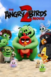 Nonton film The Angry Birds Movie 2 (2019) terbaru