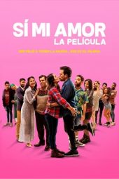 Nonton film Sí, Mi Amor (2020) terbaru