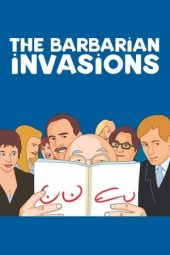 Nonton film The Barbarian Invasions (2003) terbaru