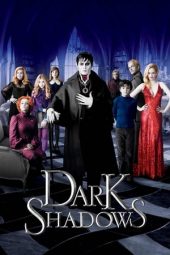 Nonton film Dark Shadows (2012) terbaru