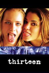 Nonton film Thirteen (2003) terbaru