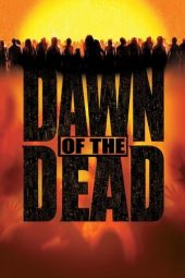Nonton film Dawn of the Dead (2004)