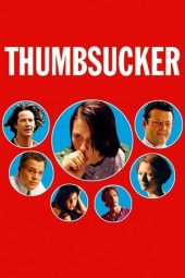 Nonton film Thumbsucker (2005) terbaru