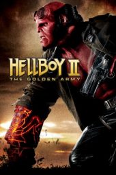 Nonton film Hellboy II: The Golden Army (2008) terbaru
