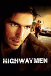 Nonton film Highwaymen (2004) terbaru