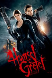 Nonton film Hansel & Gretel: Witch Hunters (2013) terbaru