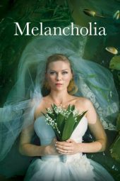Nonton film Melancholia (2011) terbaru