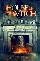 Nonton film House of the Witch (2017)
