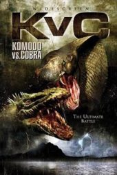Nonton film Komodo vs. Cobra (2005) terbaru