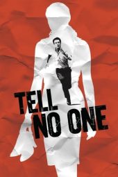 Nonton film Tell No One (2006) terbaru