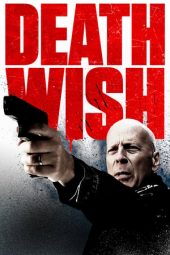 Nonton film Death Wish (2018) terbaru