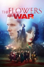 Nonton film The Flowers of War (2011) terbaru