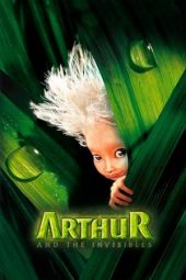 Nonton film Arthur and the Invisibles (2006)