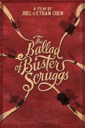 Nonton film The Ballad of Buster Scruggs (2018)