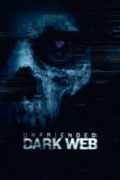 Nonton film Unfriended: Dark Web (2018) terbaru