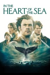 Nonton film In the Heart of the Sea (2015) terbaru