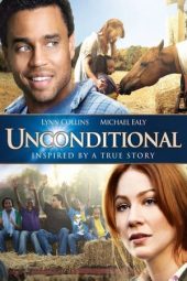 Nonton film Unconditional (2012) terbaru