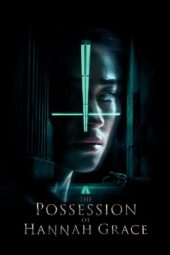 Nonton film The Possession of Hannah Grace (2018) terbaru