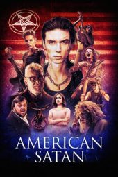 Nonton film American Satan (2017)